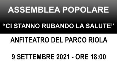 Assemblea Popolare “Ci stanno rubando la salute” – 9 settembre ore 18:00