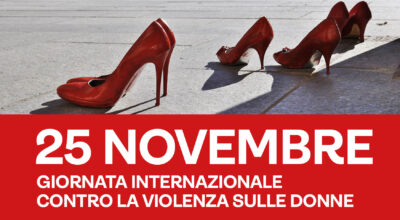 25 novembre – Giornata mondiale contro la violenza sulle donne