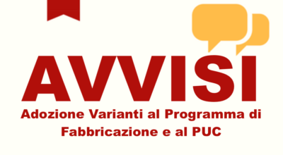 AVVISI Adozione Varianti al Programma di Fabbricazione e al PUC