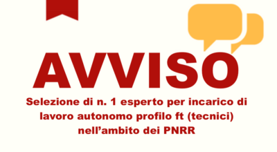 Selezione di n. 1 esperto per incarico di lavoro autonomo profilo ft (tecnici) nell’ambito dei PNRR